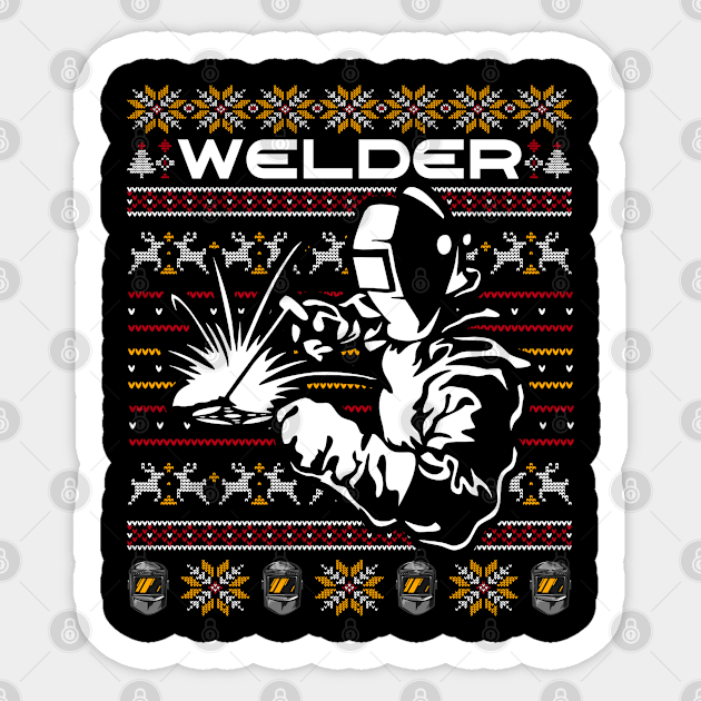 Welder Ugly Christmas Happy Holiday Funny Welding Xmas Gift Sticker by Happy Shirt